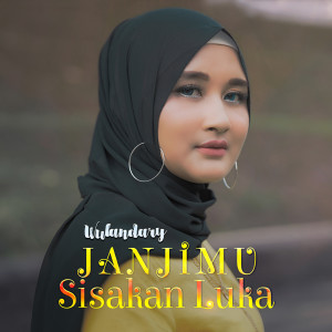 Album Janjimu Sisakan Luka oleh Wulandary