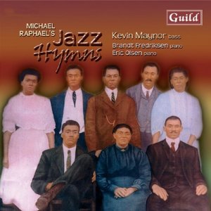 Eric Olsen的專輯Raphael: Jazz Hymns