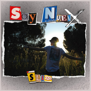 收聽Slim的Soy Nuevo (Explicit)歌詞歌曲