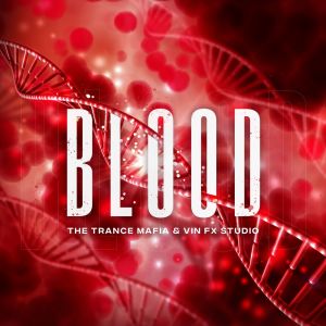 收听The Trance Mafia的Blood歌词歌曲