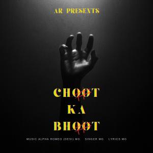 อัลบัม Choot Ka Bhoot (Explicit) ศิลปิน Alpha Romeo