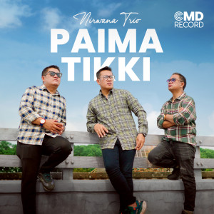 Paima Tikki dari Nirwana Trio