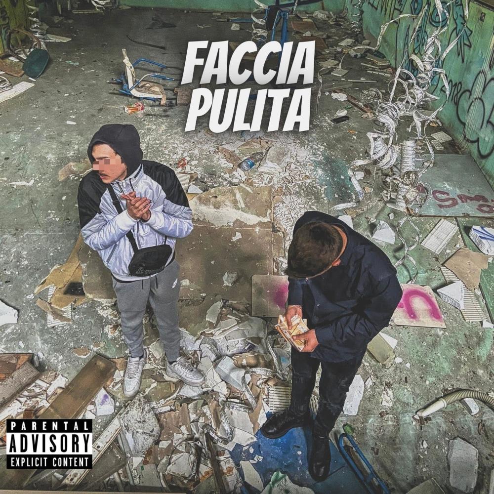 FACCIA PULITA (feat. ALEX MERCY) (Explicit)