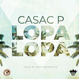 Listen to Lopa Lopa song with lyrics from Casac P