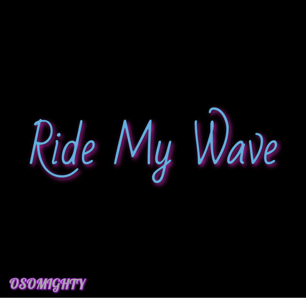 Ride my wave (Sped up)
