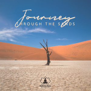 Album Journey through the Sands from Mindfulness Meditation Music Spa Maestro