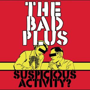 收聽The Bad Plus的Forces (Album Version)歌詞歌曲