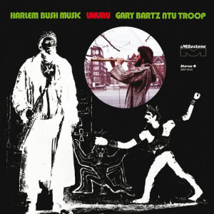 收聽Gary Bartz NTU Troop的Uhuru Sasa歌詞歌曲