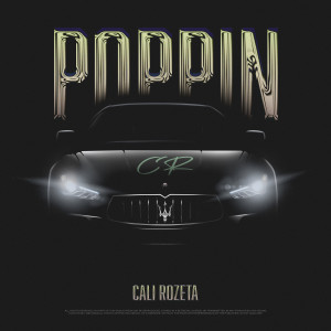 Cali Rozeta的專輯Poppin (Explicit)