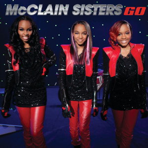 ดาวน์โหลดและฟังเพลง Go พร้อมเนื้อเพลงจาก McClain Sisters