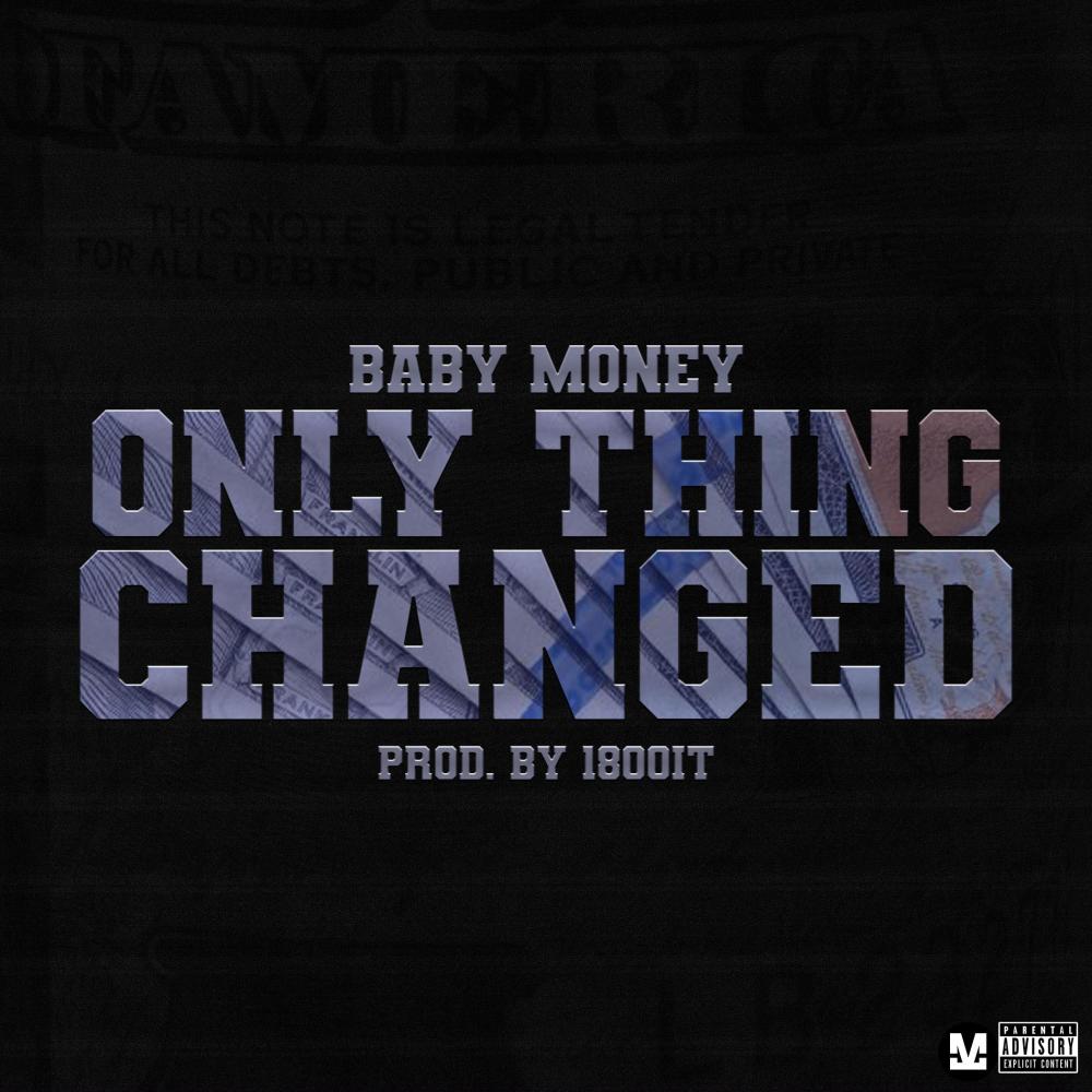 Only Thing Changed (Explicit)