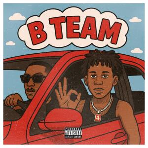 MUNCHIE B的專輯B Team (feat. D3szn) [Explicit]