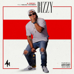 收聽A.Merc的Bizzy (Explicit)歌詞歌曲