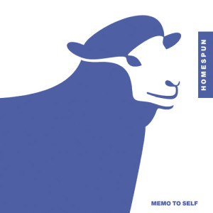 อัลบัม Memo To Self (Remix) ศิลปิน Homespun