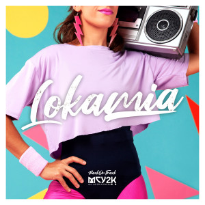 ดาวน์โหลดและฟังเพลง Lokamia (Radio Edit) พร้อมเนื้อเพลงจาก Mc Y2K