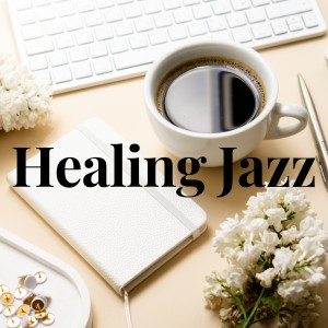 Album Healing Jazz from Relaxing Jazz Music