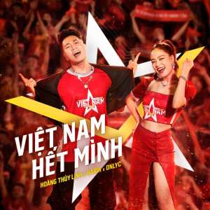 Hoang Thuy Linh的专辑Việt Nam Hết Mình