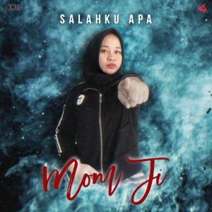 Listen to Salahku Apa song with lyrics from MOM JI