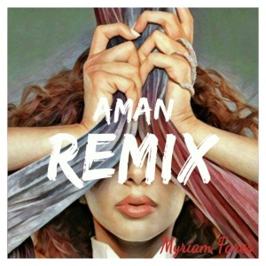 Album Aman (Roy Malakian Remix) oleh Myriam Fares