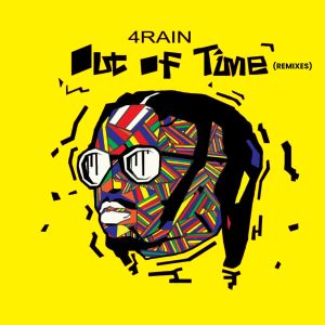 4Rain的專輯Out Of Time (feat. Priscilla K) (Remixes)
