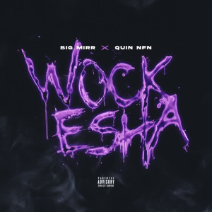 Listen to Wockesha (Explicit) song with lyrics from Big Mirr
