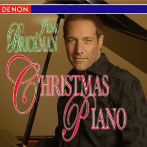 Jim Brickman的专辑Jim Brickman: Christmas Piano