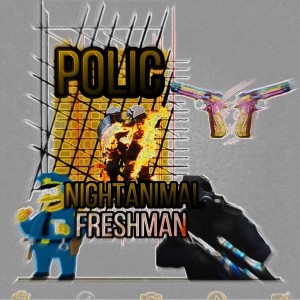 Listen to Polic (Explicit) song with lyrics from Freshman