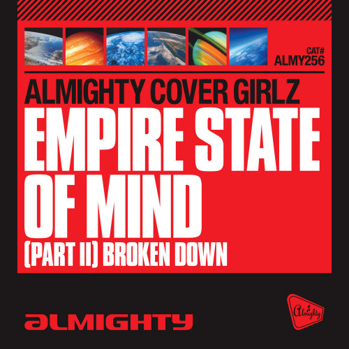 Empire State Of Mind (Part II) Broken Down (Almighty Anthem Radio Edit)