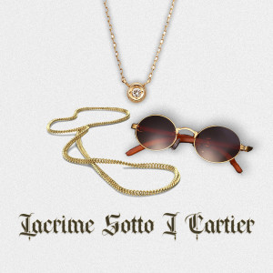 Desi的专辑Lacrime sotto i Cartier (Explicit)