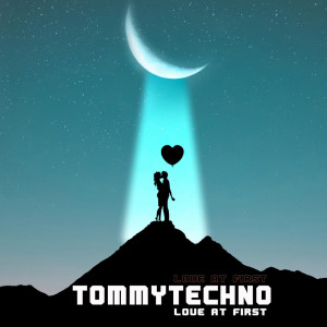 Dengarkan lagu Love at First nyanyian Tommytechno dengan lirik