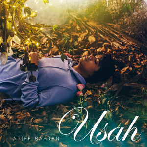 ดาวน์โหลดและฟังเพลง Usah พร้อมเนื้อเพลงจาก Ariff Bahran