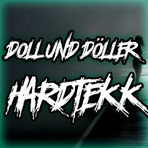 Listen to Doll Und Döller Hardtekk song with lyrics from Psytekkz