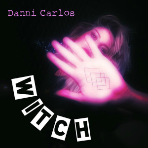 Danni Carlos的專輯Witch
