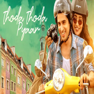 Dengarkan lagu Thoda Thoda Pyaar nyanyian Sohan Rajak dengan lirik