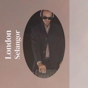 收听Wily Slom的London Selangor歌词歌曲