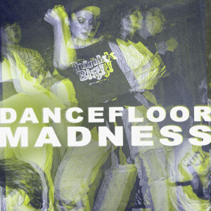 อัลบัม Dancefloor Madness ศิลปิน Various Artists