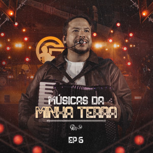 Giullian Monte的专辑Músicas da Minha Terra - Pt.6 (Ao Vivo)