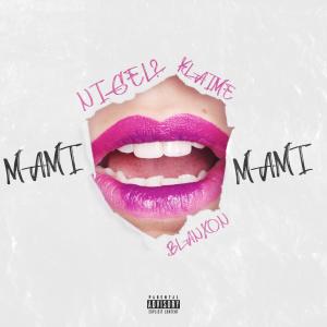 Listen to MAMI MAMI (feat. Nigel? & Klaime) song with lyrics from Blanxon