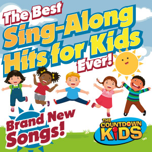 The Countdown Kids的專輯The Best Sing-Along Hits for Kids Ever!