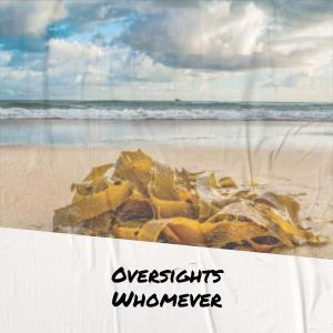 Various Artists的專輯Oversights Whomever
