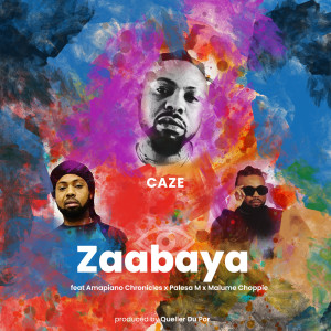 Listen to Zaabaya song with lyrics from Caze