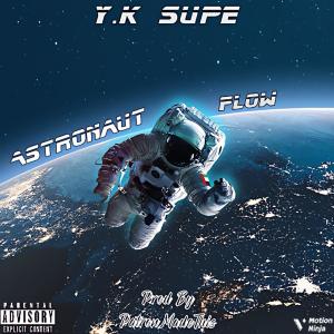 收聽PatronMadeThis的Astronaut Flow (feat. Y.K Supe) (Explicit)歌詞歌曲