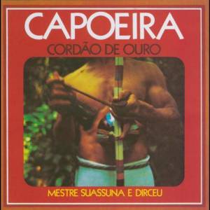 收聽Mestre Suassuna & Dirceu的Capoeira de São Salvador歌詞歌曲