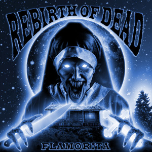 Album Rebirth of Death from Flamorita