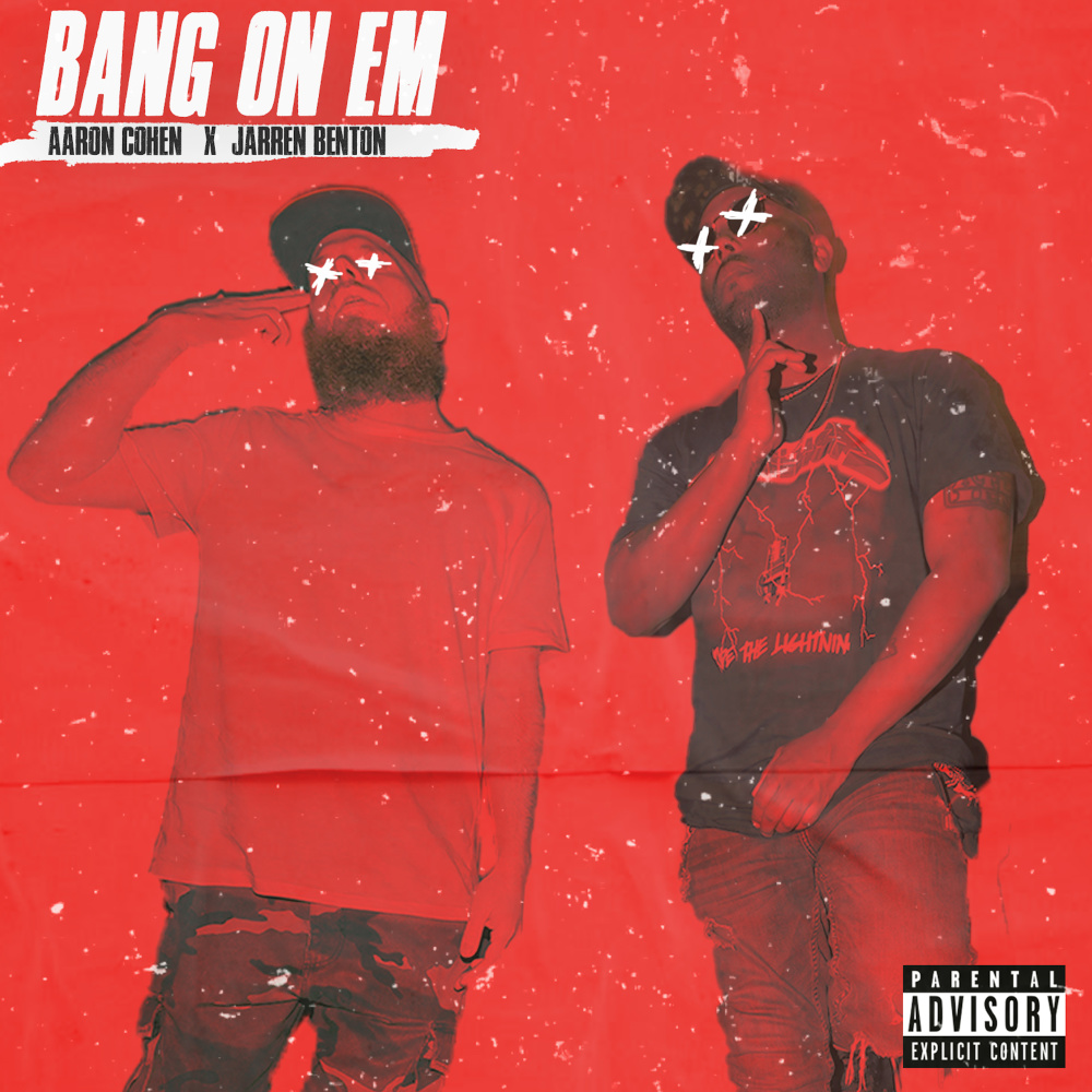 Bang On Em (Explicit)