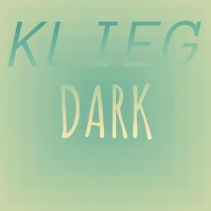 Album Klieg Dark from Various