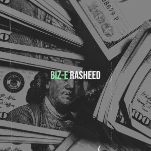 Rasheed的專輯Biz-E (Explicit)