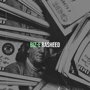 อัลบัม Biz-E (Explicit) ศิลปิน Rasheed