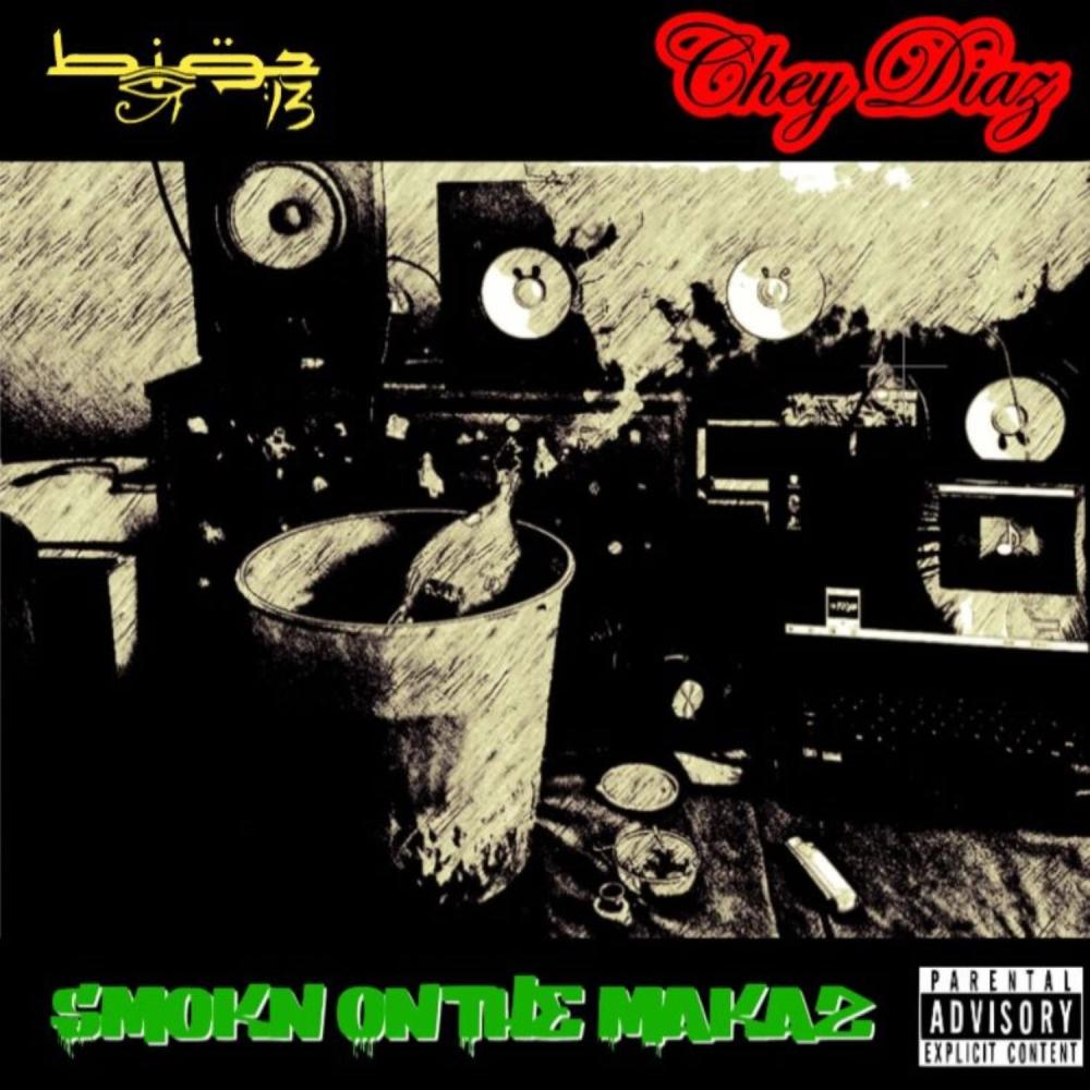 Smokn On The Makaz(feat. Chey Diaz) (Explicit)
