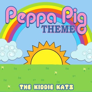 ดาวน์โหลดและฟังเพลง Peppa Pig Theme พร้อมเนื้อเพลงจาก The Kiddie Katz